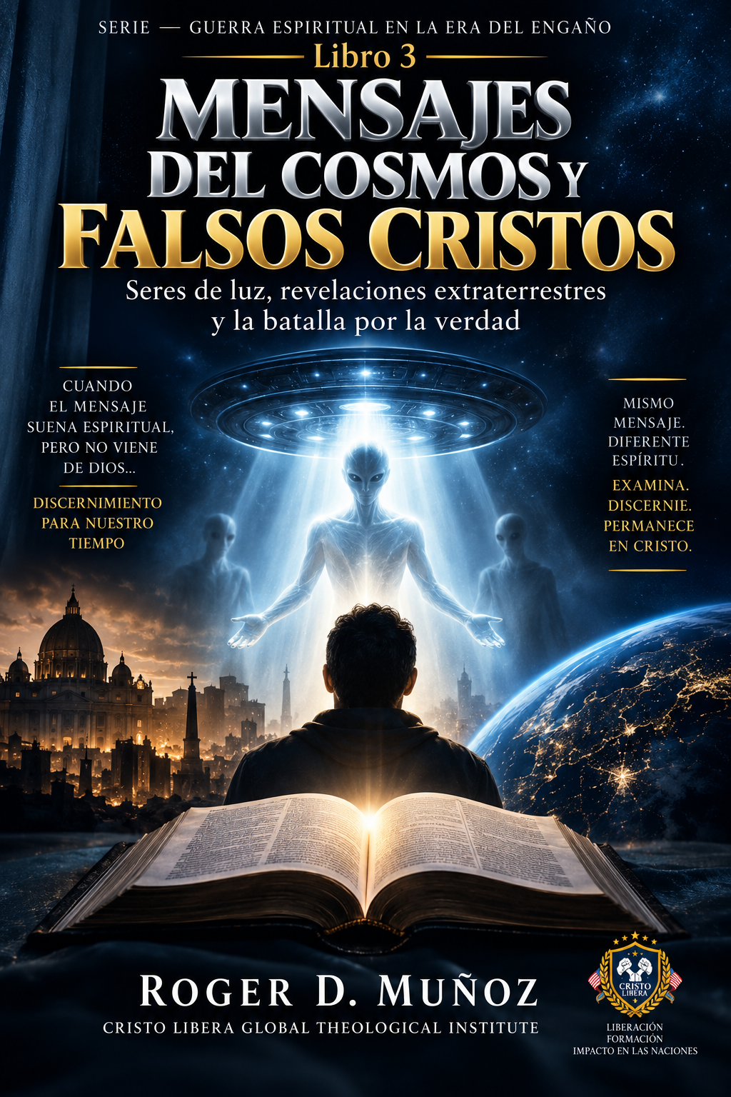 Portada del libro 3: Mensajes del cosmos y falsos cristos