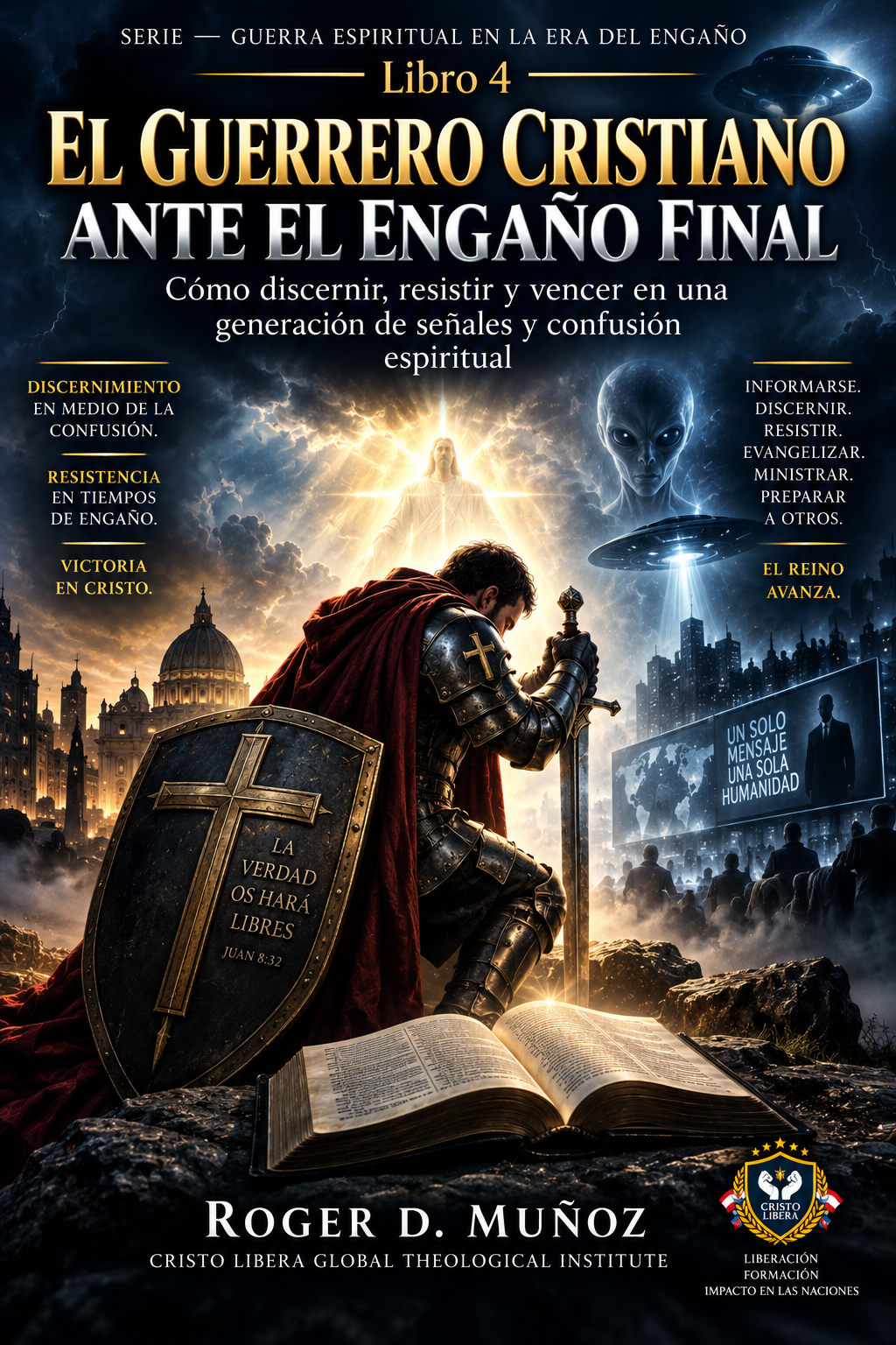 Portada del libro 4: El guerrero cristiano ante el engaño final